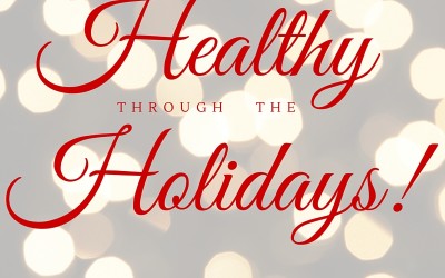 Healthy THROUGH The Holidays